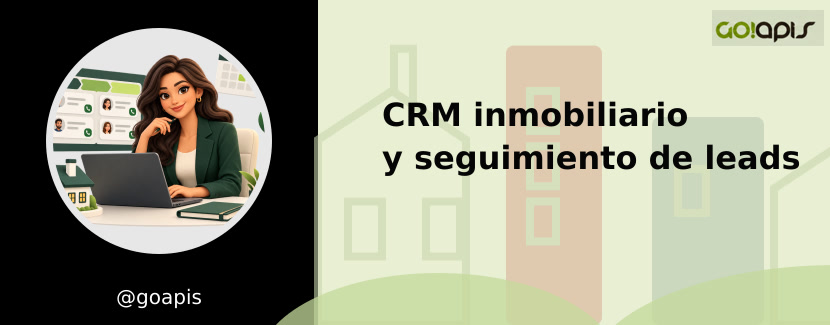 CRM inmobiliario: cómo seguir leads sin perder oportunidades