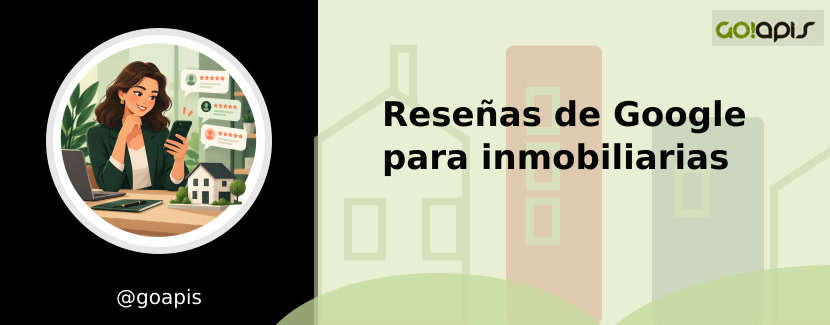 Reseñas de Google para inmobiliarias: cómo pedirlas y responder bien